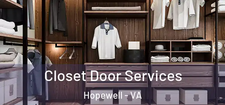 Closet Door Services Hopewell - VA