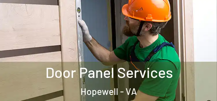 Door Panel Services Hopewell - VA