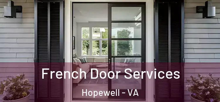 French Door Services Hopewell - VA