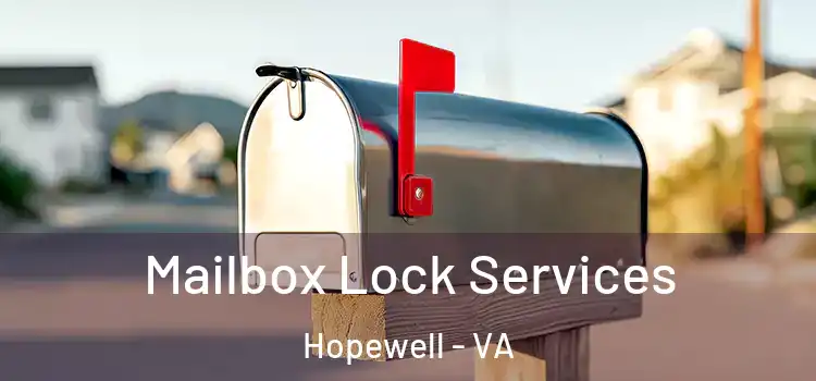 Mailbox Lock Services Hopewell - VA