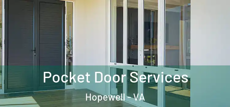Pocket Door Services Hopewell - VA