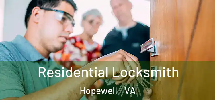 Residential Locksmith Hopewell - VA