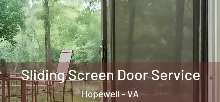 Sliding Screen Door Service Hopewell - VA